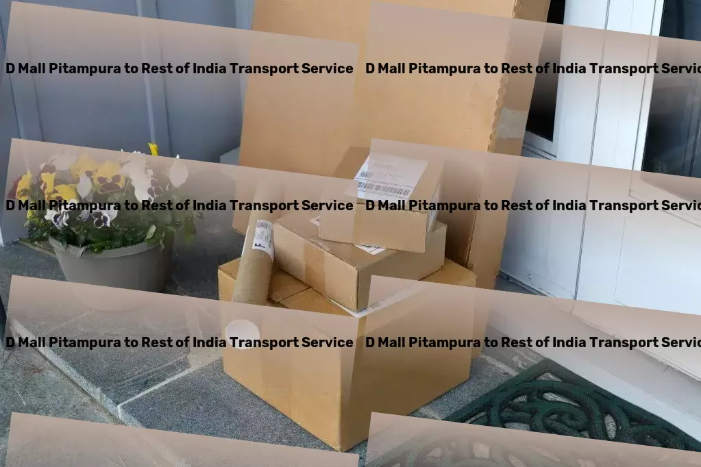 D Mall Pitampura to Rest Of India Part Load Transport Move your goods with confidence and ease! - Local goods shipment services