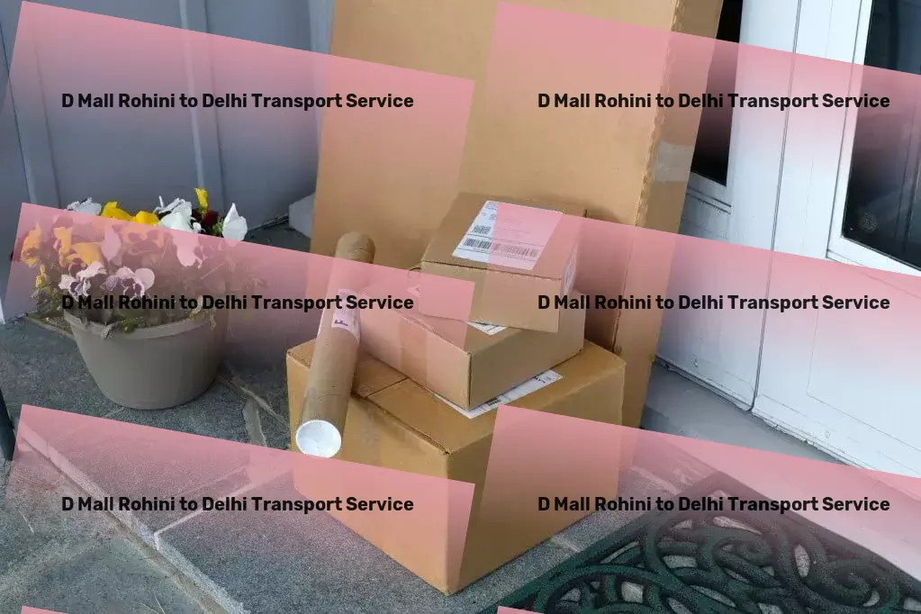 D Mall Rohini to Delhi Courier And Parcel Full truckload shipping solutions