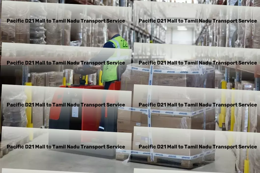 Pacific D21 Mall to Tamil Nadu Luggage Courier Innovative transport and logistics solutions