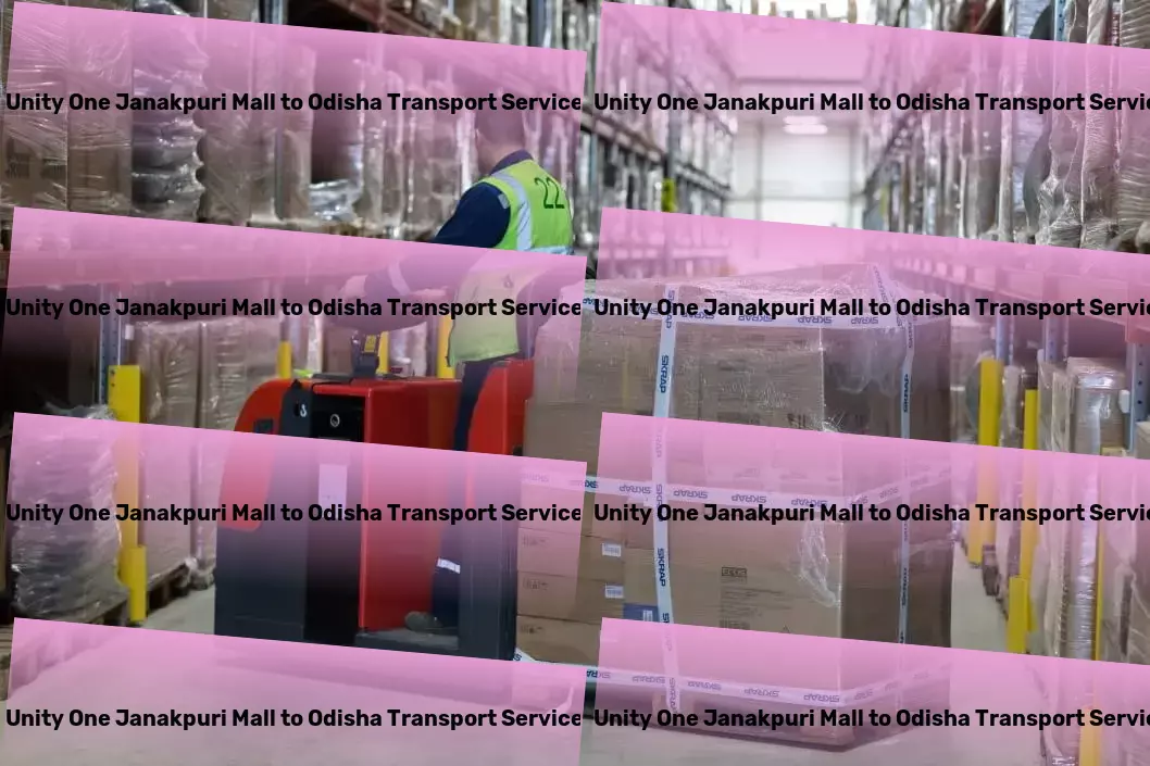 Unity One Janakpuri Mall to Odisha Part Load Transport [Elevating customer experiences with superior logistic services!] - Transport scheduling